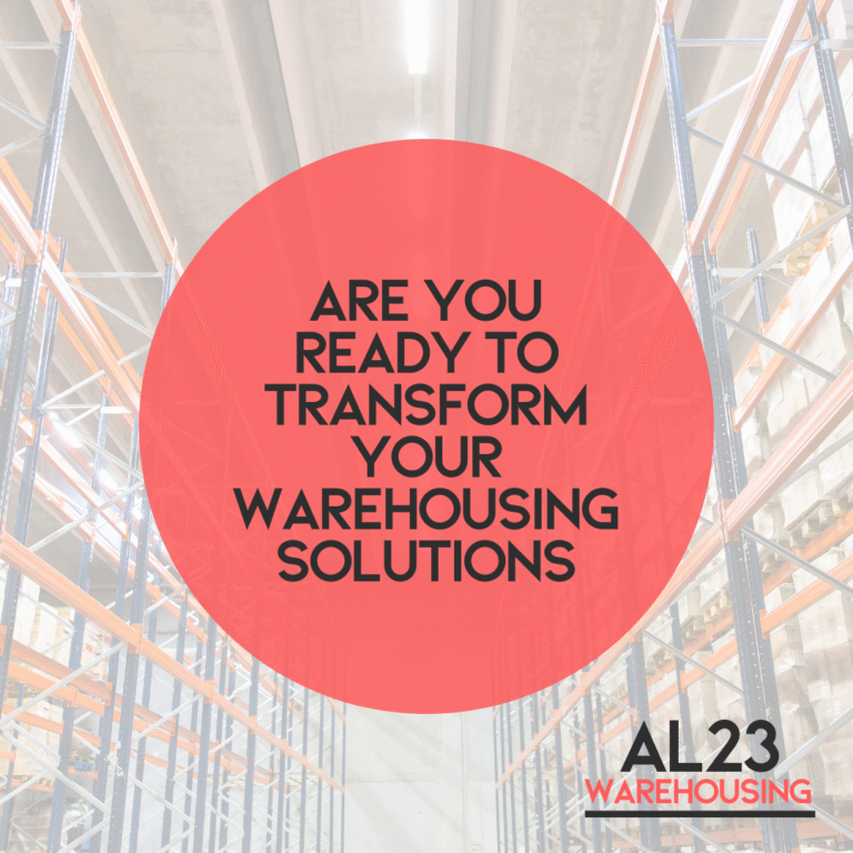 Optimising Your Warehousing Solutions: How AL23 Warehousing Supports Your Business Growth