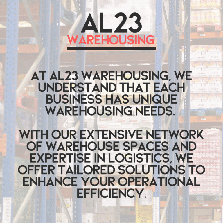 Enhancing Your Business with Tailored Warehousing Solutions from AL23 Warehousing