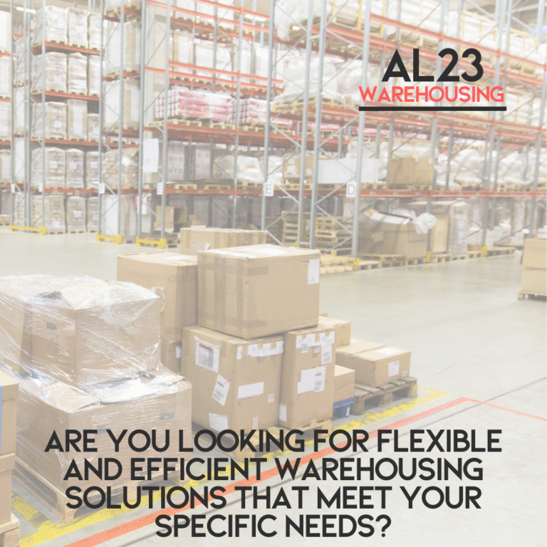 Maximising Efficiency: The Benefits of Tailored Warehousing Solutions with AL23 Warehousing
