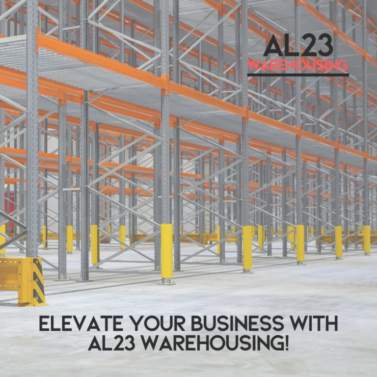 Tailored Warehousing Solutions: Why AL23 Warehousing is Your Best Choice for Efficient Logistics Management
