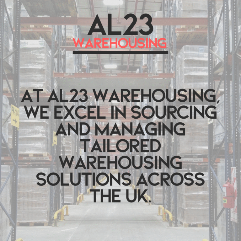 The AL23 Warehousing Advantage: Tailored Storage Solutions for Your Business