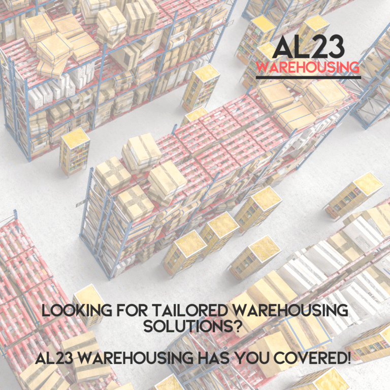Tailored Warehousing Solutions for Diverse Industries: How AL23 Warehousing Supports Your Business